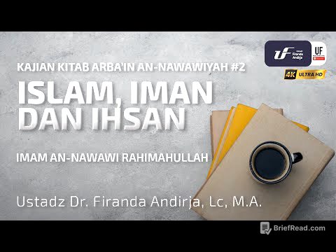 Syarah Kitab Arbain #2:  Islam, Iman dan Ihsan - Ustadz Dr. Firanda Andirja, M.A