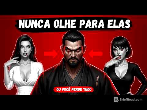 DESSEXUALIZE" seu Cérebro: O Método Musashi para Transformar Desejo em PODER