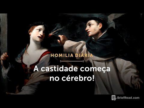 Homilia Diária | A castidade começa no cérebro! (Sexta-feira da 10.ª Semana do Tempo Comum)