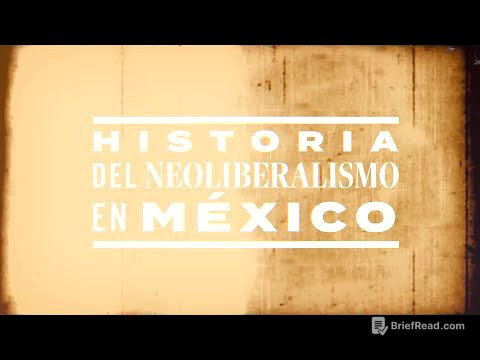Historia del Neoliberalismo en México - Introducción (04/07/2024)