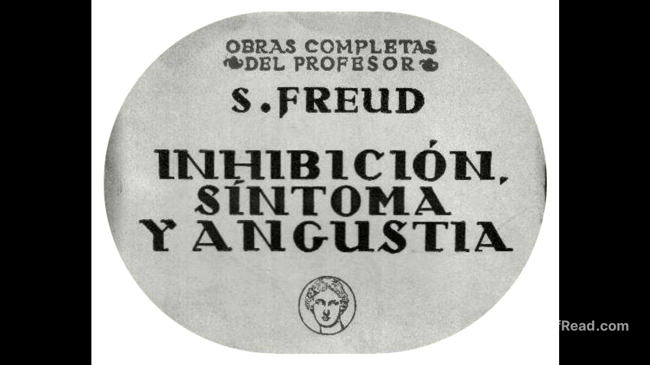 ||RESUMEN|| INHIBICIÓN, SÍNTOMA Y ANGUSTIA (Freud, 1925) 1/3