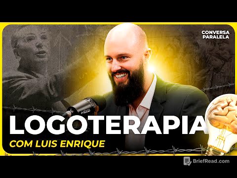 LOGOTERAPIA E VIKTOR FRANKL | Conversa Paralela com Luis Enrique