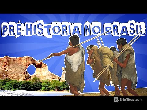 A PRÉ-HISTÓRIA DO BRASIL: DO POVOAMENTO AS SOCIEDADES