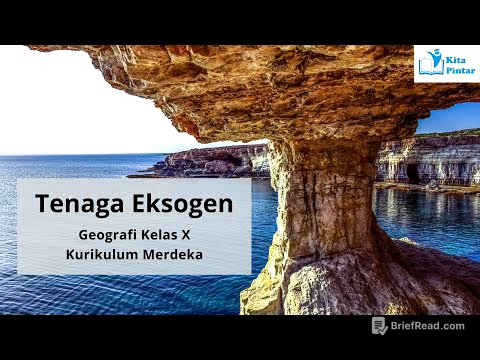 Tenaga Eksogen/ Geografi Kelas X/ Kurikulum Merdeka