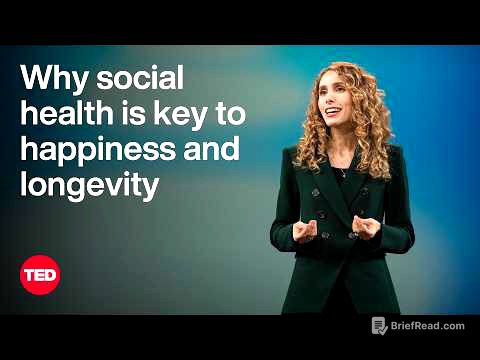 Why Social Health Is Key to Happiness and Longevity | Kasley Killam | TED