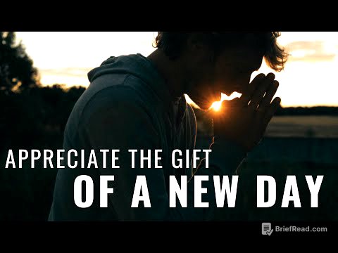 APPRECIATE THE GIFT OF A NEW DAY | Don’t Take Your Life For Granted - Morning Inspiration