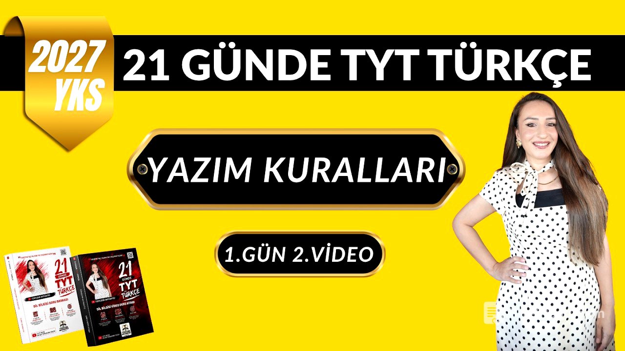 2027 TYT Türkçe Kampı | Yazım Kuralları | 21 Günde Dil Bilgisi 1. Gün 2. Video