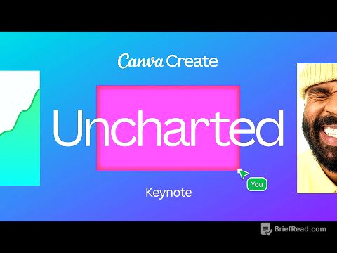 Canva Create: Uncharted Keynote 2025