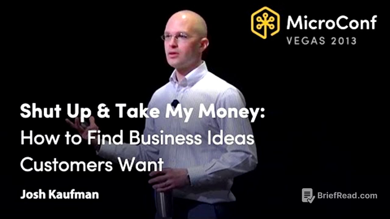 Find Business Ideas Customers ACTUALLY Want 💡 Josh Kaufman