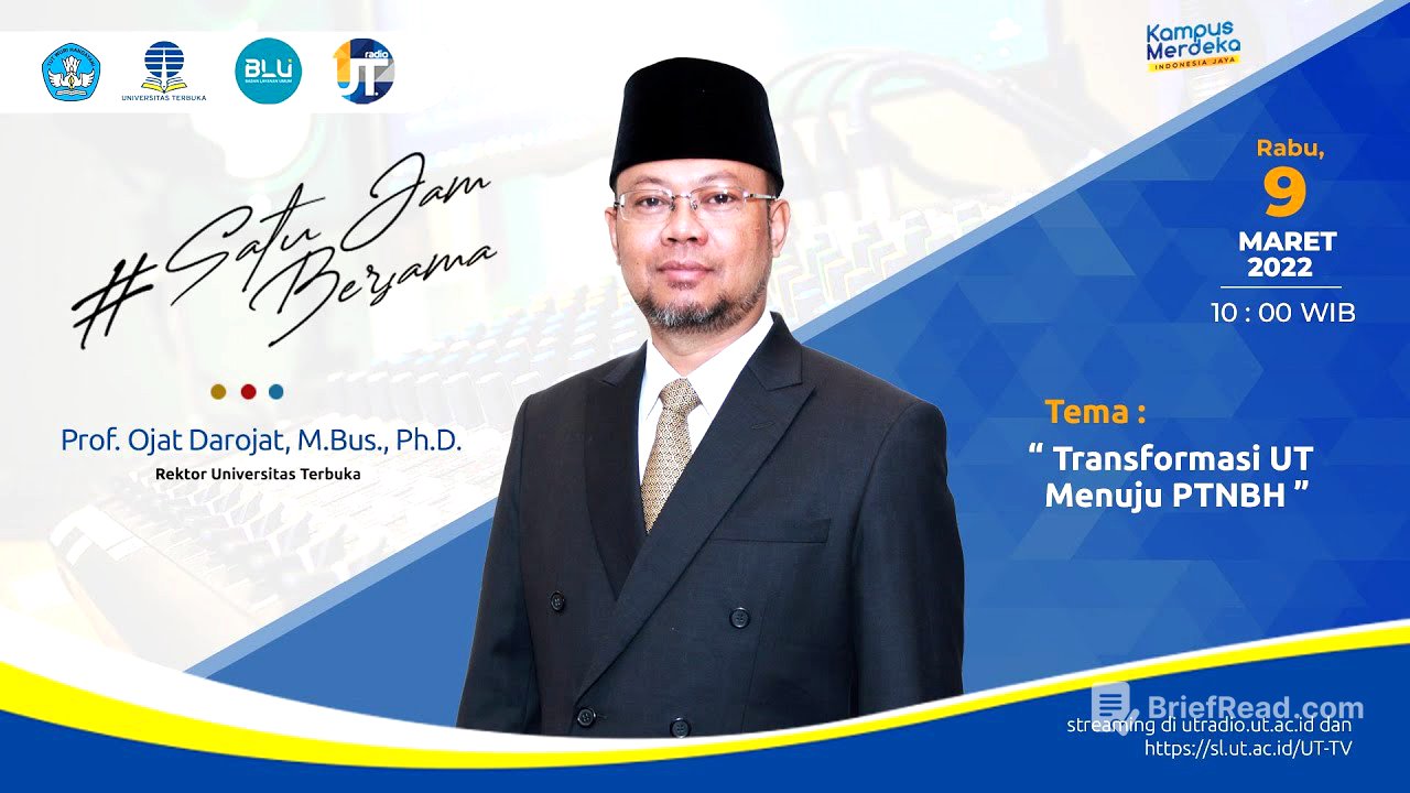 Transformasi UT Menuju PTNBH - Satu Jam Bersama Rektor Universitas Terbuka