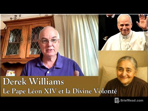 Derek Williams - Le Pape Léon XIV et la Divine Volonté