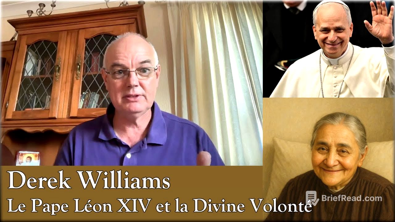 Derek Williams - Le Pape Léon XIV et la Divine Volonté
