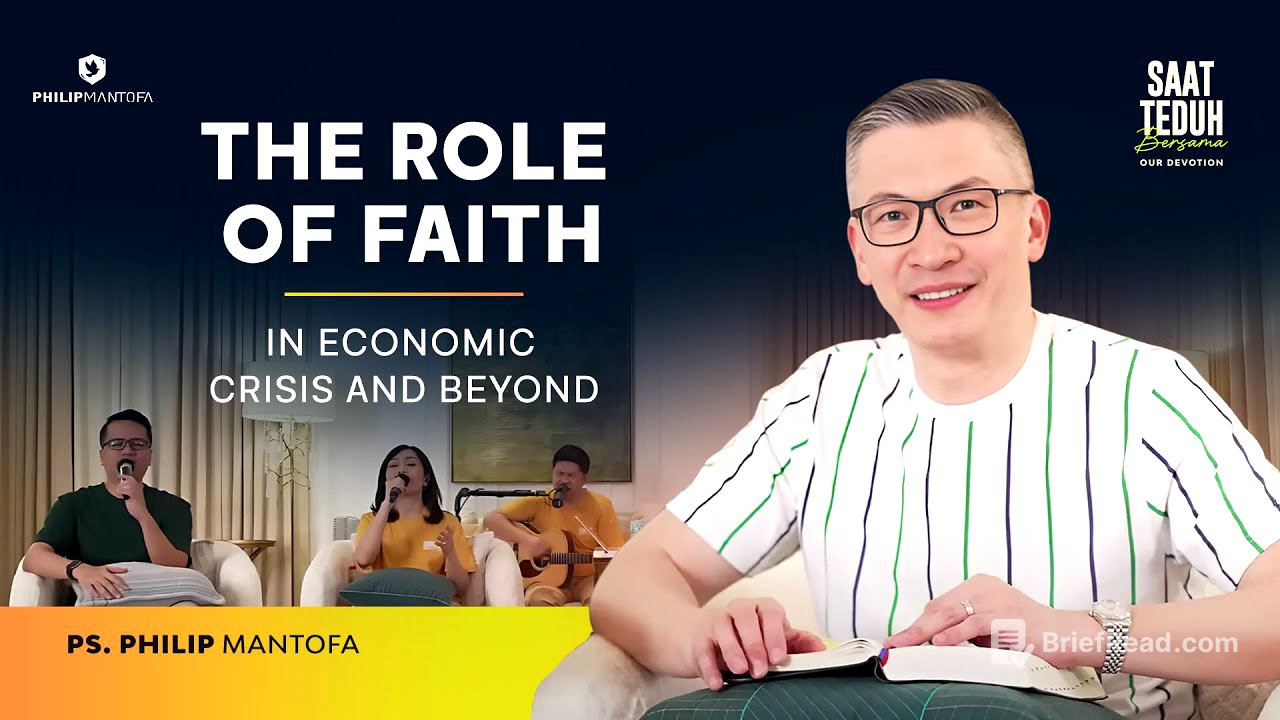 Saat Teduh Bersama - Our Devotion: THE ROLE OF FAITH IN ECONOMIC CRISIS AND BEYOND (Official)