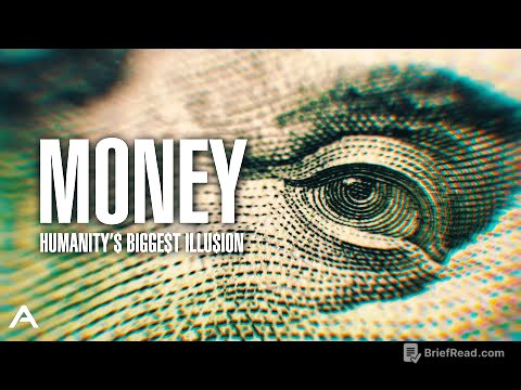 Money: Humanity's Biggest Illusion