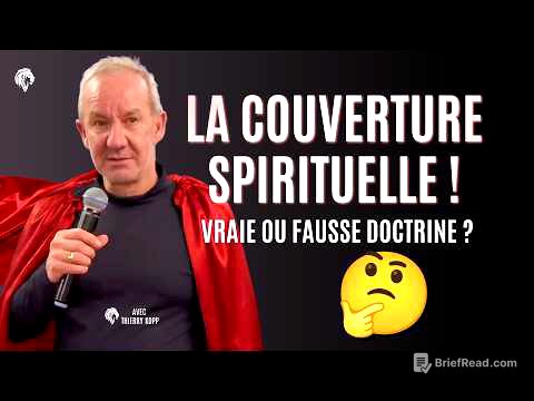 La couverture spirituelle, VRAIE ou FAUSSE doctrine ? 🤔