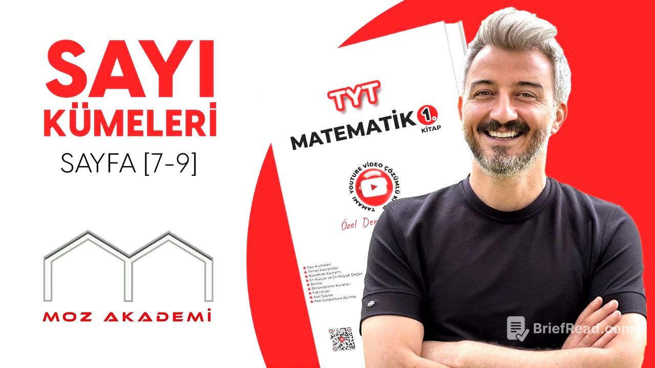 TYT MATEMATİK l 1. Video l Sayfa [7-9]  l Sayı Kümeleri l   MOZAKADEMİ 2025
