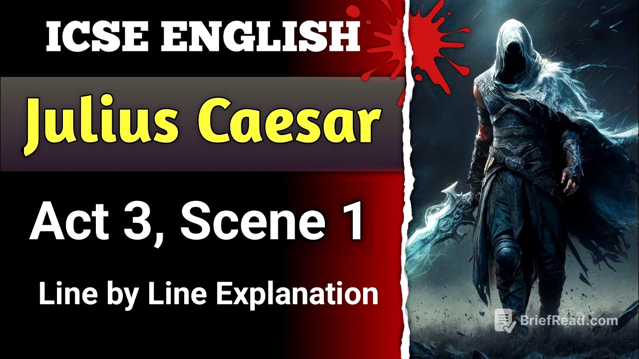 Julius Caesar - Act 3 Scene 1 | line by line explanation in hindi | ICSE | English For All