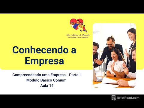 MÓD. BÁSICO COMUM INICIAL: CONHECENDO A EMPRESA PARTE I