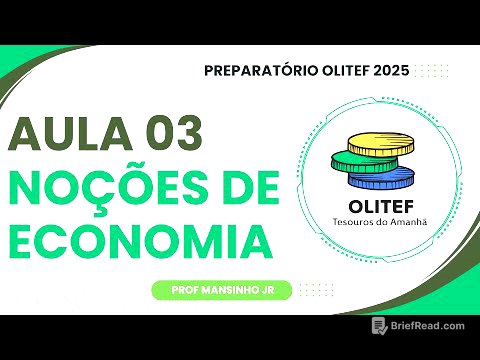 Preparatório OLITEF | Aula 03 - NOÇÕES DE ECONOMIA