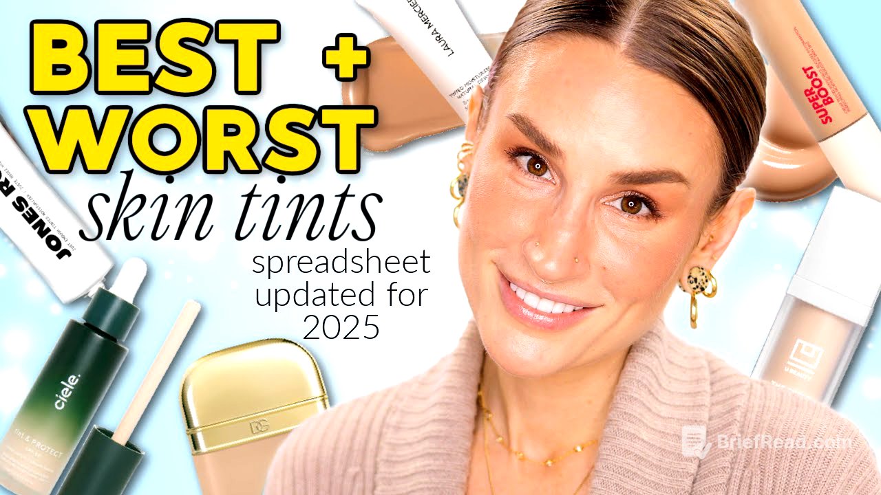 BEST & WORST SKIN TINTS: Updated for 2025