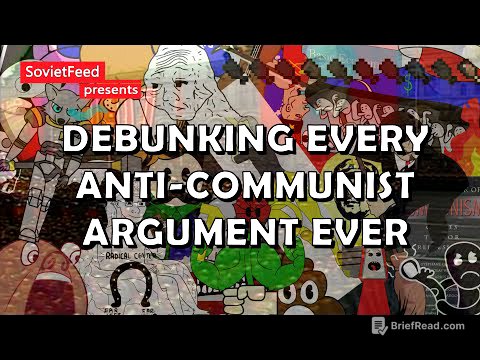 Debunking Every Anti-Communist Argument Ever