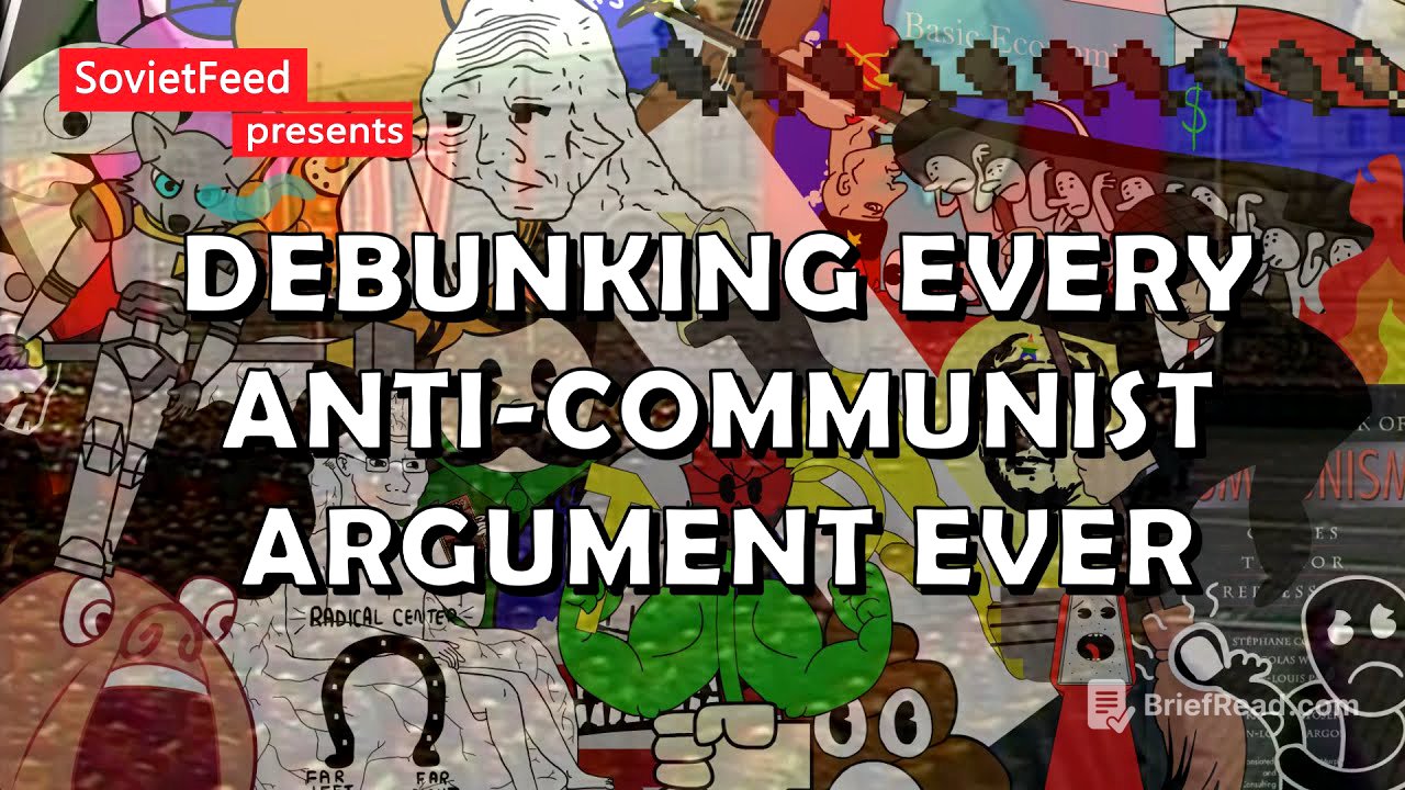 Debunking Every Anti-Communist Argument Ever