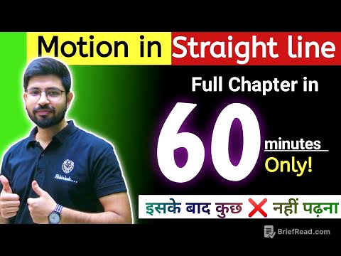 Class11 Physics Chapter3 One shot | Motion in straight line full chapter one shot | CBSE NEET JEE