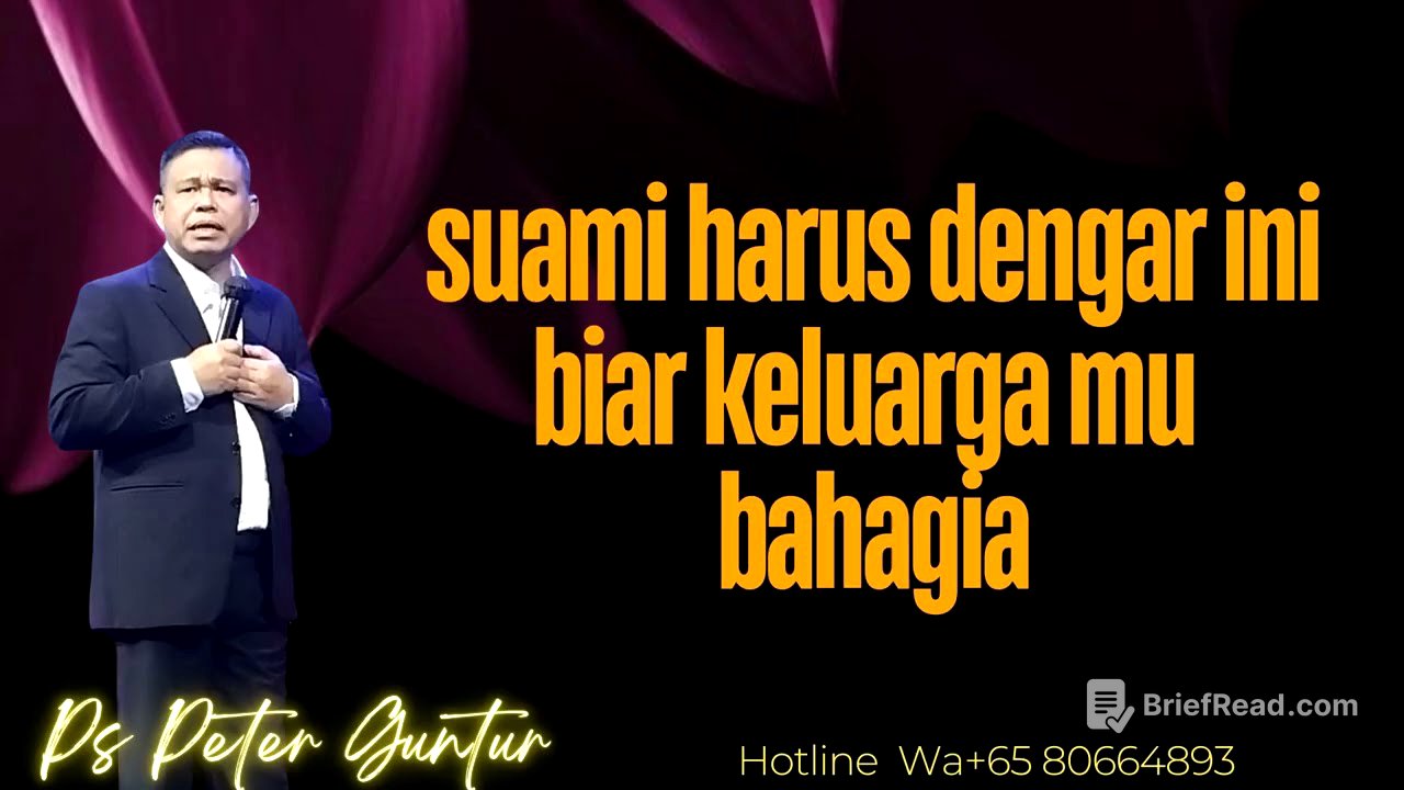 SUAMI HARUS DENGAR INI BIAR KELUARGAMU BAHAGIA -  PETER GUNTUR