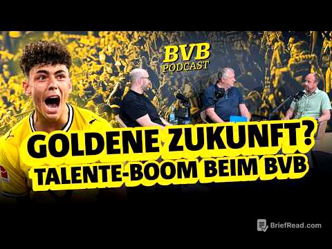 BVB-Vodcast 541: Talente, Transfers, Turnier-Fahrer - Dortmunds heißer Sommer