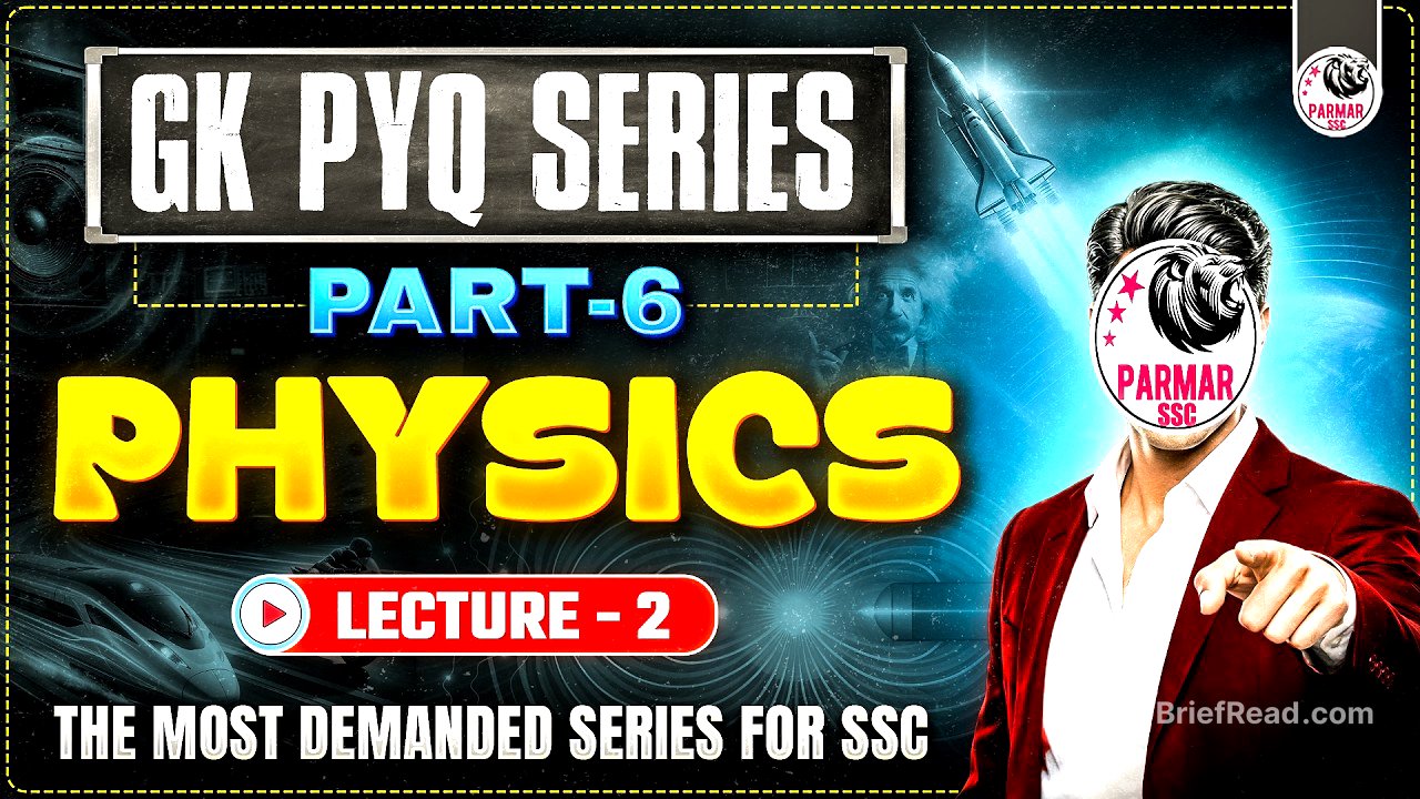 SSC GK PYQ SERIES 6.0 | PHYSICS LEC-2 | SCIENCE FOR ALL SSC EXAMS 2026 | BY PARMAR SSC