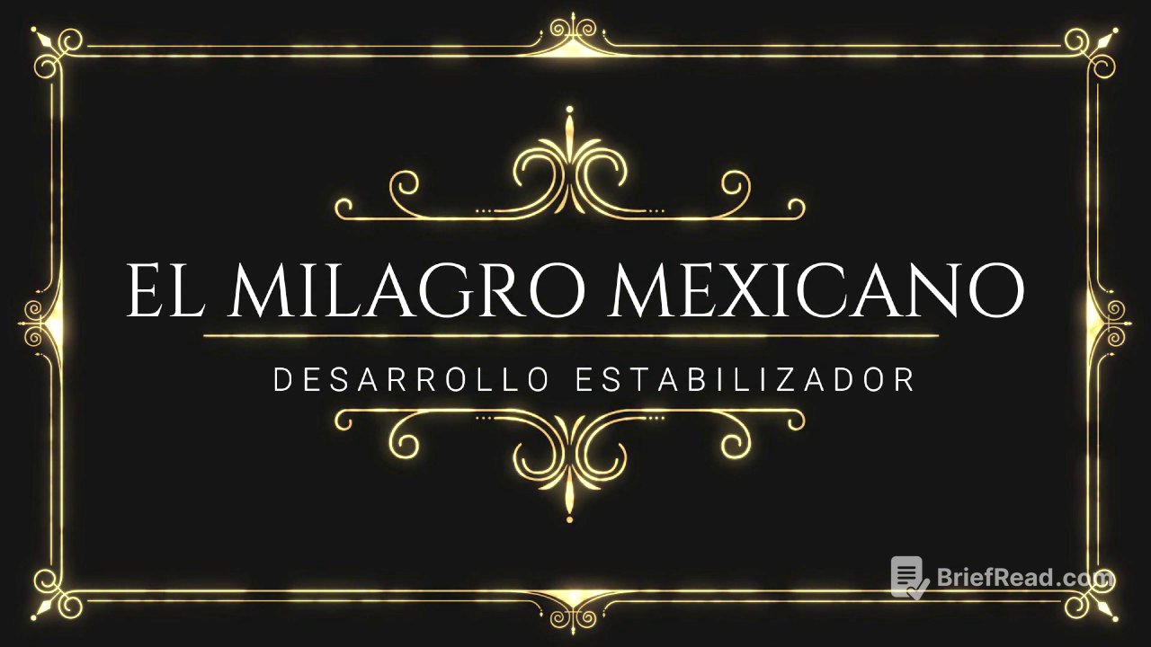 Milagro mexicano o desarrollo estabilizador y sus presidentes- Todo lo que debes saber