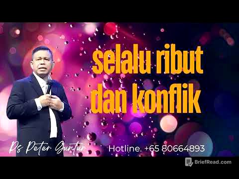 SELALU RIBUT DAN KONFLIK DENGAN SIAPAPUN  - PETER GUNTUR