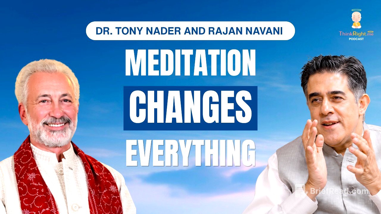 Can Meditation Change Your Brain? | Dr. Tony Nader & Rajan Navani