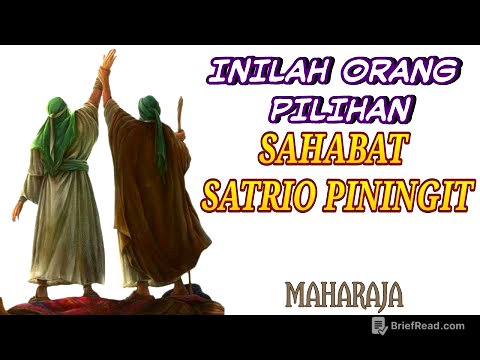 Inilah Orang Pilihan Sahabat Satrio Piningit