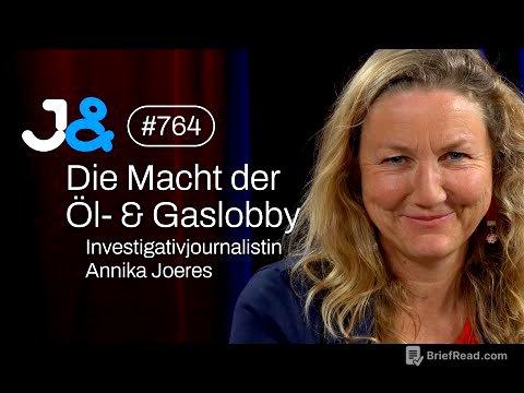 Die Macht der Öl- & Gaslobby | Investigativjournalistin Annika Joeres - Jung & Naiv: Folge 764