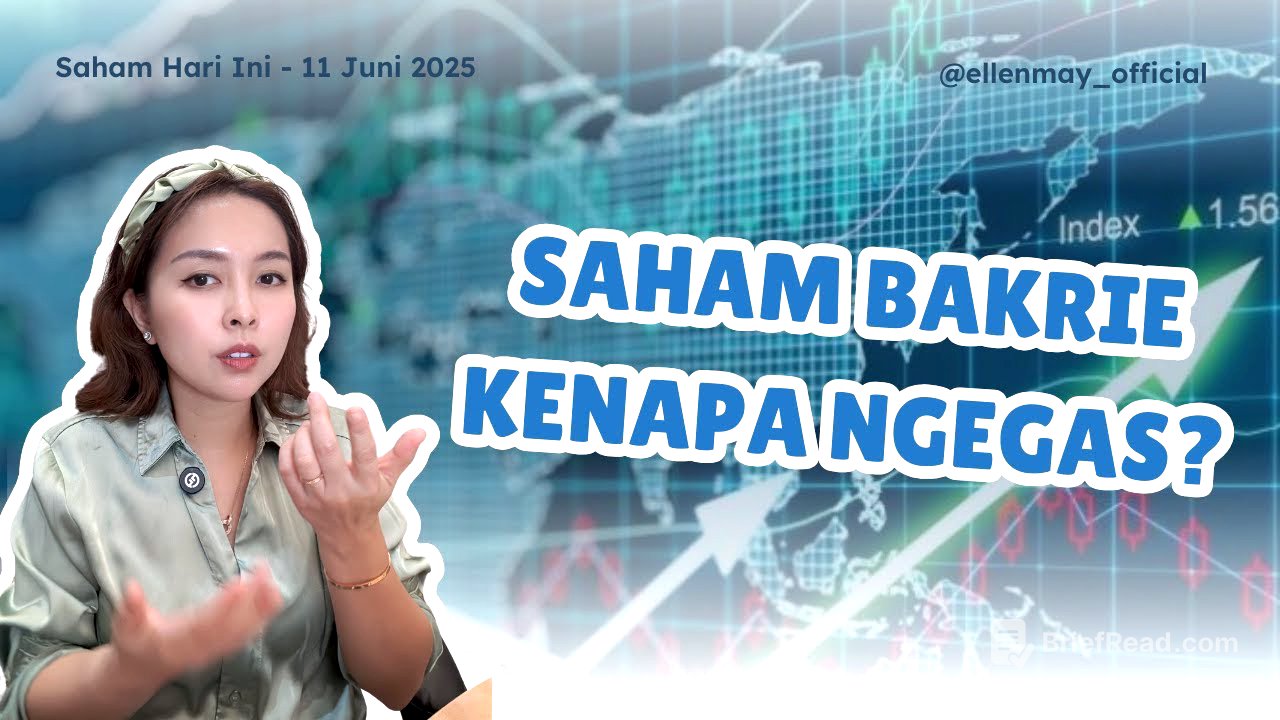 Saham Hari Ini 11 Juni 2025: Grup Bakrie terbang, kenapa? AS-China akur? Powell bakal diganti?