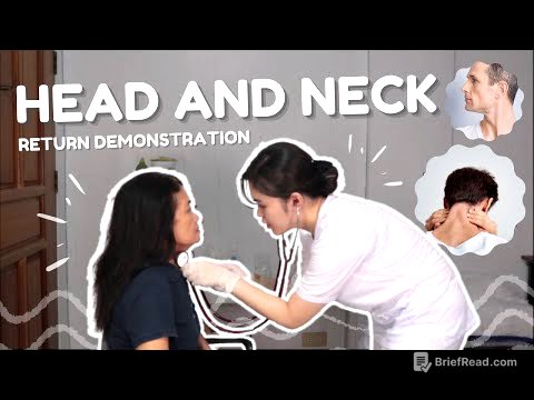 HEAD AND NECK ASSESSMENT I RETURN DEMONSTRATION (Student Nurse)