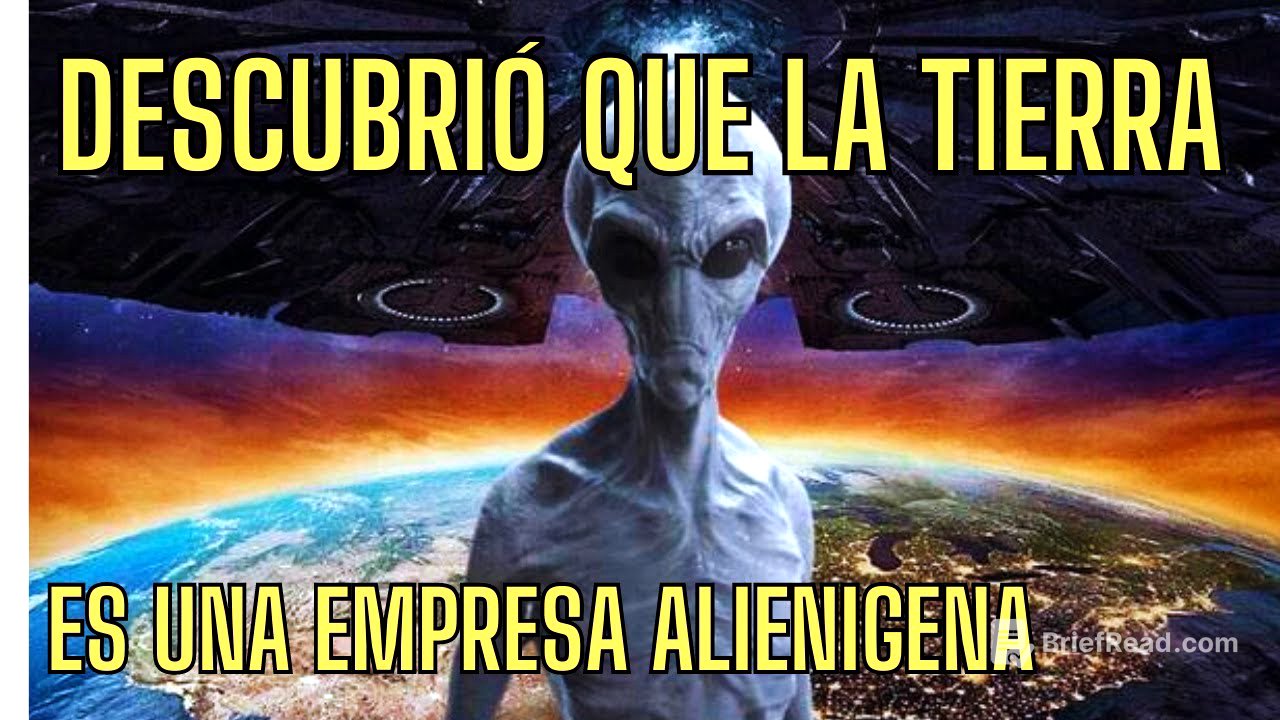 DESCUBRIÓ QUE LA TIERRA ES UNA EMPRESA ALIENIGENA