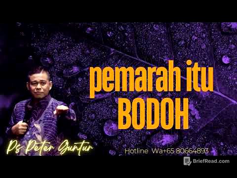 PEMARAH ITU BODOH  -  PETER GUNTUR