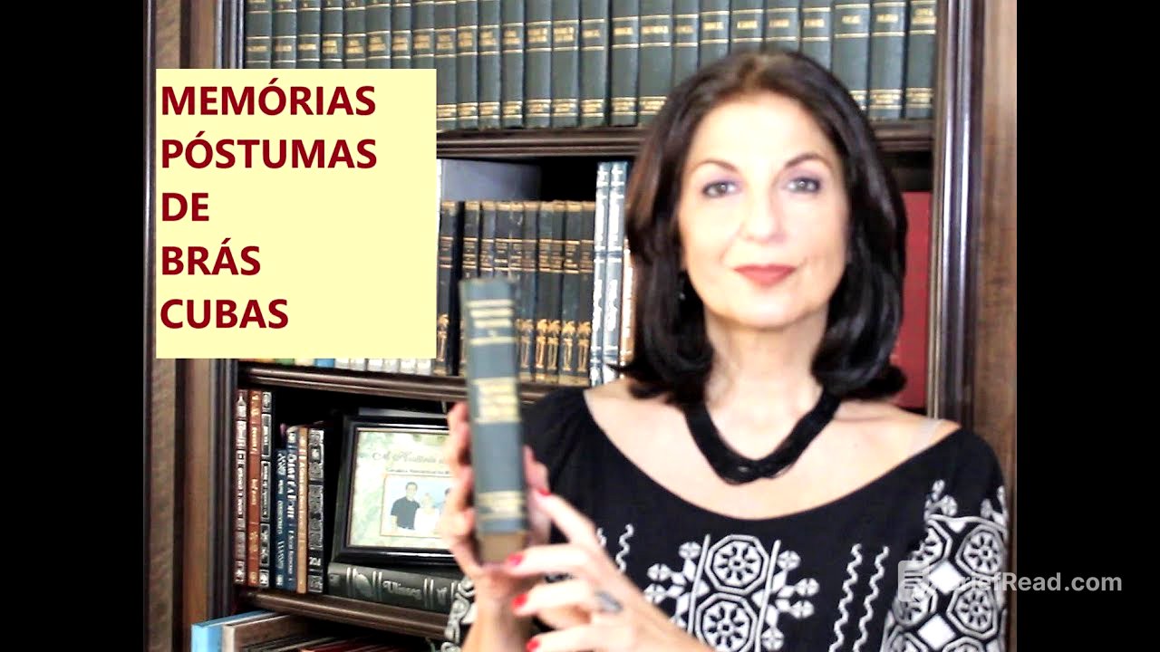 MEMÓRIAS PÓSTUMAS - RESUMO E ANÁLISE Prof. Dra em Literatura pela USP