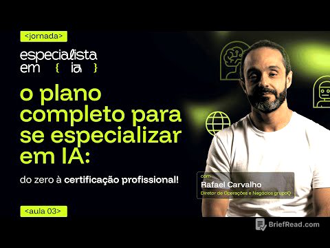 Aula 3: O plano completo para se especializar em IA: do zero à certificação profissional
