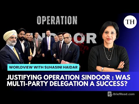 Justifying Operation Sindoor | Was multi-party delegation a success? | Worldview
