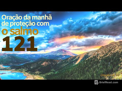 Oração da manhã de proteção com o salmo 121