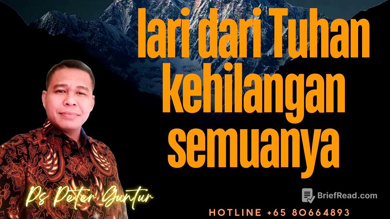 LARI DARI TUHAN DAN KEHILANGAN SEMUANYA -    PETER GUNTUR