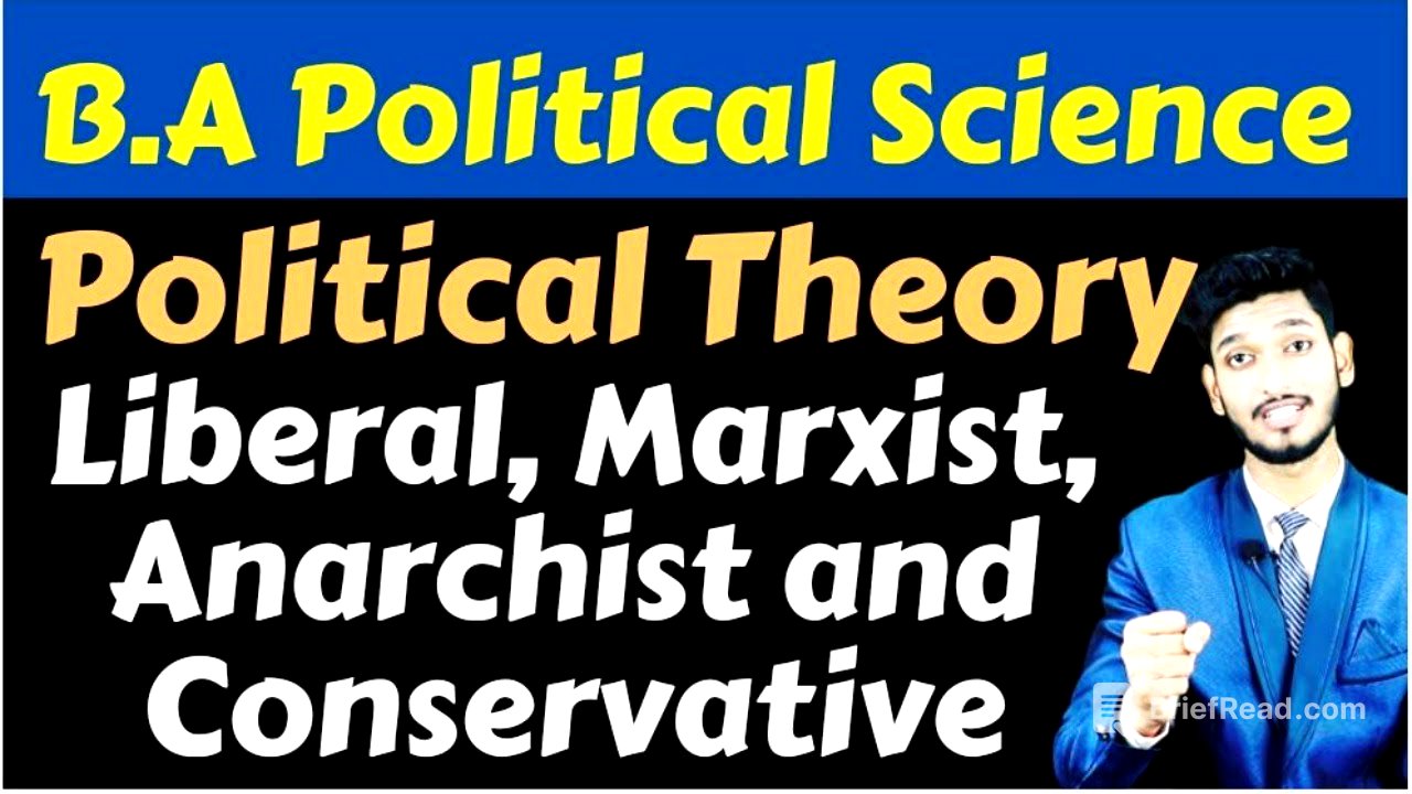 B.A Political Science Honours:  Political Theory: Liberal, Marxist, Anarchist and Conservative