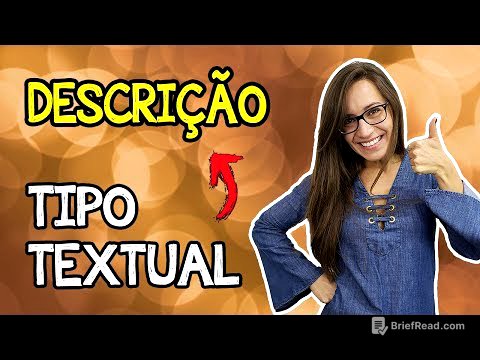 GÊNEROS TEXTUAIS | TIPO: DESCRIÇÃO (aula para concursos, provas, vestibulares, ENEM)