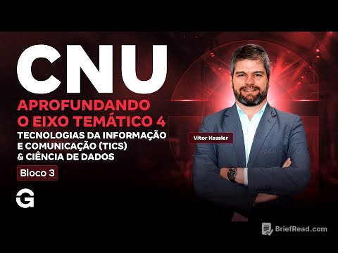 Concurso Nacional Unificado (CNU) | Bloco 3: Aprofundando o Eixo Temático 4