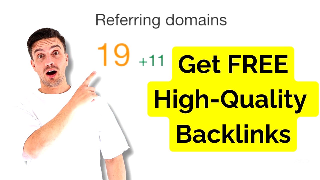 How To Get SEO Backlinks For Your Website (Free & High-Quality Links)