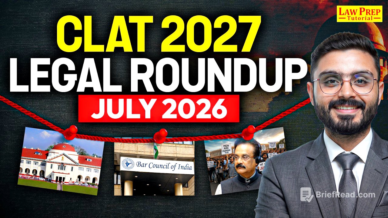 CLAT 2027 Legal Current Affairs | July 2026 One Shot Revision | Supreme Court & Legal Updates