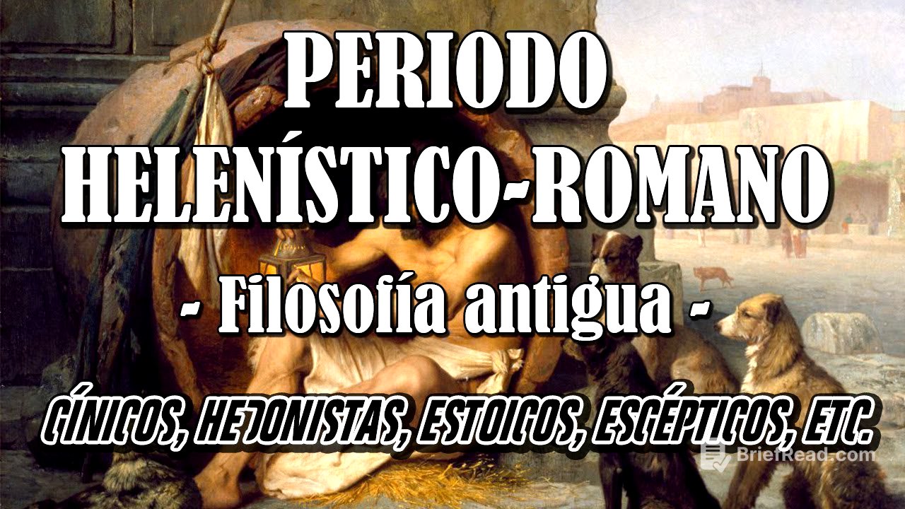 FILOSOFÍA ANTIGUA (Periodo Helenístico-Romano): Historia/Características/Representantes